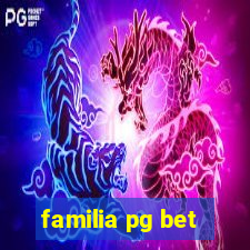 familia pg bet